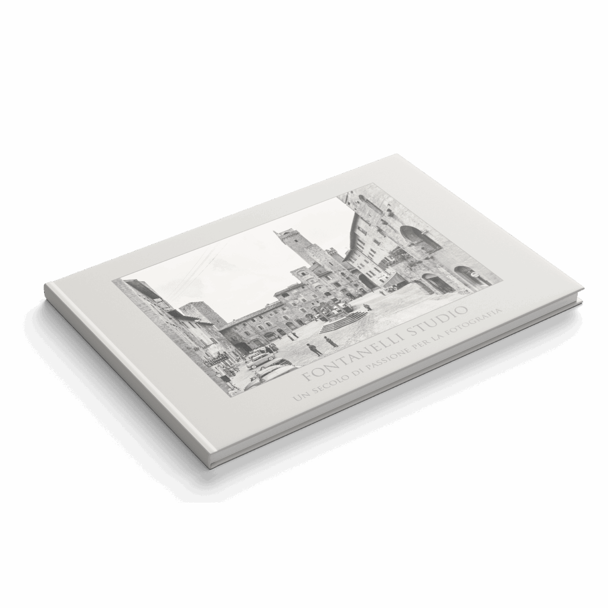 Copertina del libro "Un secolo di passione per la fotografia" – Edizione celebrativa Studio Foto Fontanelli San Gimignano, 100 anni di fotografia in Toscana.